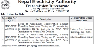 Repair & Maintenance, Transportation, Loading/ Unloading, Installation, Testing and Commissioning, all complete for the 132/11kV 30 MVA Power Transformer and 132/11kV 22.5 MVA Power Transformer of Hetauda Grid Division